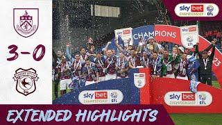 EXTENDED HIGHLIGHTS | Burnley 3 - 0 Cardiff City | Champions 22/23