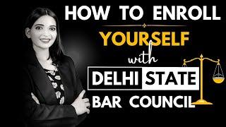 How to enroll in Delhi State Bar Council | State Bar Council Registration process for AIBE