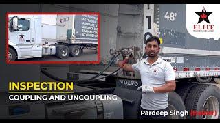 COUPLING AND UNCOUPLING | TRUCK INSPECTION | ELITE TRUCK DRIVING ACADEMY | 2022 | BRAMPTON, ON