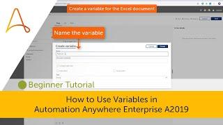 How to Use Variables in Automation Anywhere Enterprise A2019