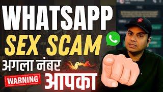 Whatsapp Sex Scam -whatsapp video call scam