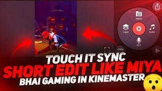 Noob To Pro Short Edit Like Miya Bhai Gaming In Kinemaster | How To Edit Like Miya Bhai Gaming