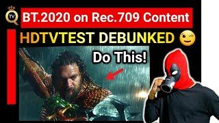 Here's Bt.2020 Forced On Rec.709 with 30+ Example Images| Hdtvtest Officially Debunked