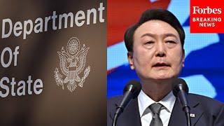 State Dept Spox Responds To The Push To Impeach South Korea’s President: We ‘Are Concerned'