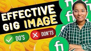 How To Create Effective Gig Image on Fiverr | Fiverr Gig Image | Start Getting Orders