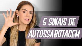 ACABE COM A AUTOSSABOTAGEM NO SEU RELACIONAMENTO