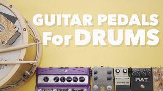 Yes, You Can Use Guitar Pedals On Drums!