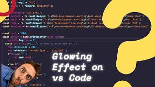  How to Make Your Code Glow in VS Code! 