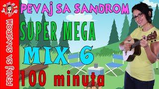  Super MEGA MIX 6  Pevaj Sa Sandrom | Dečije pesme | Dečije priče