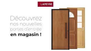 Nouveauté 2024 : Portes d'entrées Bois Lapeyre