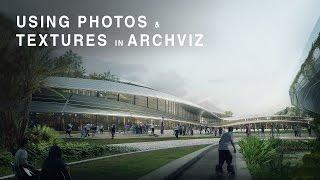 Using Photos and Textures in Architectural Visualization Design - Architectural Illustration