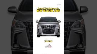 Transform your car old look to New look like Toyota Vellfire and experience the feel of a brand new