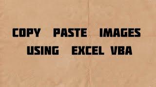 How to copy paste images using excel vba