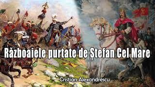 Razboaiele Purtate De Stefan Cel Mare