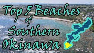 Top 5 Beaches Of Southern Okinawa