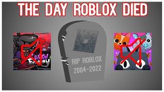 Exploring the Day Roblox Died