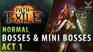 Path of Exile - Normal - Act 1 - All Bosses & Mini Bosses