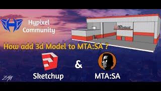 [MTA:SA] How add Model 3d to MTA:SA ?