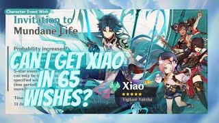 【Genshin Impact】Can I get Xiao with 65 wishes and 0 pity?