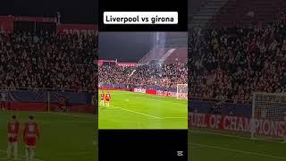 Liverpool vs girona highlights