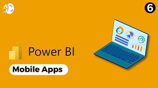 Power BI Mobile Apps | Power BI Mobile Apps Tutorial