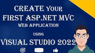 How To Create An ASP NET 6 MVC Web Application Using Visual Studio 2022 Step By Step For Beginners