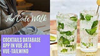 Cocktails App in Vue JS and Tailwind CSS