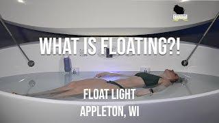 What is floating? (With Float Light, Appleton)