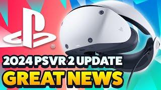 GREAT PSVR 2 NEWS - Way better and Bigger in 2024