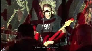 Peace Corp - Stalker (Live at the Double Down)