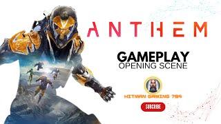 Anthem™ - GamePlay Opening Scene