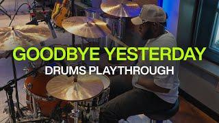 GOODBYE YESTERDAY | Drums Playthrough | @elevationrhythm