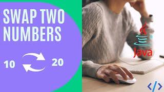 Swap Two numbers without using third variables in java | Interview preparation #01