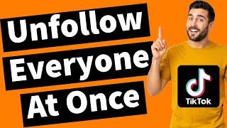 How To Unfollow Everyone On TikTok At Once? 2024 [SLOVED]