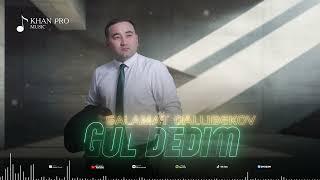 Salamat Qallibekov - Gul dedim