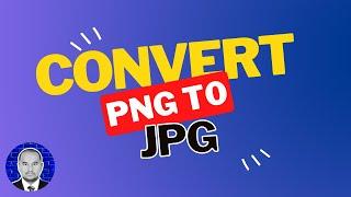 How To Convert Png to Jpg Using Any Browser | PNG to JPEG