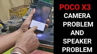 Poco X3 camera and speaker problem/ front camera and ringer