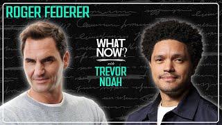 Doctor Roger Federer Will See You Now | What Now? with Trevor Noah Podcast