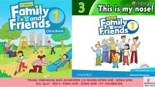 FAMILY AND FRIENDS 1 - Unit 3 : THIS IS MY NOSE! - Lớp FF1 - ACHIEVERS ĐÔNG SƠN