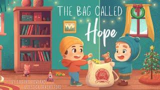 The Bag Called Hope –  A New Christmas Sharing Tradition about giving back!