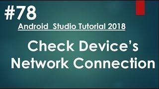 Android tutorial (2018) - 78 - Check a device's network connection