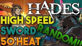 50 Heat | Sword | High Speed | Hades Random Run