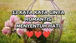 13 KATA-KATA CINTA ROMANTIS MENYENTUH HATI