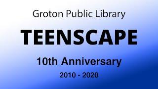 Teenscape: A 10th Anniversary Celebration