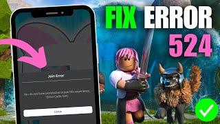 How To Fix Roblox Error Code 524 on Mobile (SOLVED)