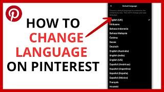 How to Change Language on Pinterest in 2024