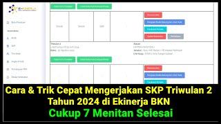 Trik & Cara Cepat Mengerjakan SKP Triwulan 2 Tahun 2024 di Ekinerja BKN