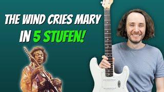 Von Anfänger bis Profi - Jimi Hendrix - The Wind Cries Mary Tutorial