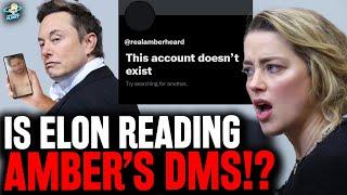 Amber Heard's Twitter DELETED?! Was Elon Musk Getting BLACKMAIL MATERIAL From Her PRIVATE DMS?!