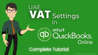 VAT Settings in Quickbooks Online 2021 for UAE | How to set UAE VAT features in QuickBooks